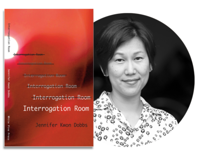 Interrogation Room | Jennifer Kwon Dobbs
